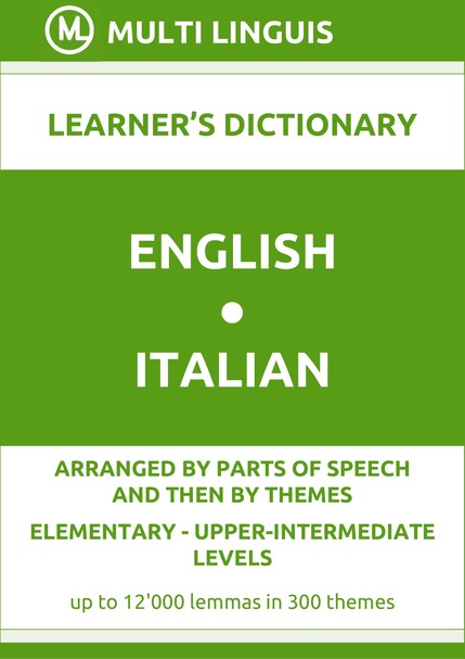 English-Italian (PoS-Theme-Arranged Learners Dictionary, Levels A1-B2) - Please scroll the page down!